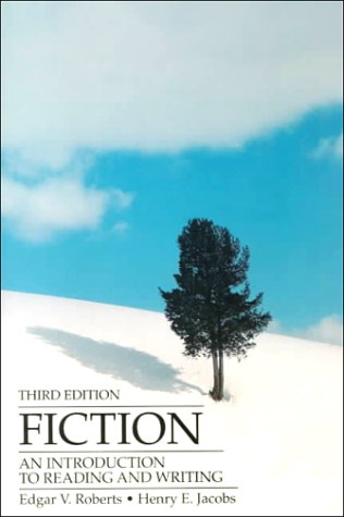 Fiction An Introduction to Reading and Writing 3rd 1992 9780133192605 Front Cover