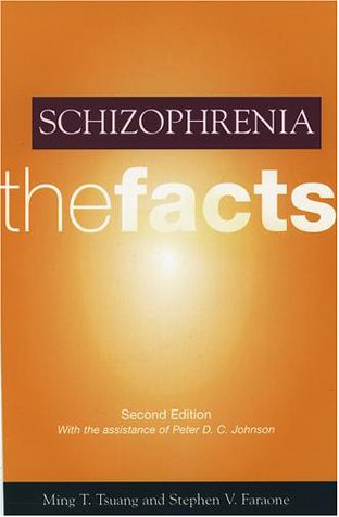 Schizophrenia The Facts 2nd 1997 (Revised) 9780192627605 Front Cover
