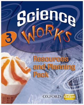 Science Works: 3 Resources and Planning Pack  N/A 9780199152605 Front Cover