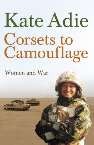 Corsets to Camouflage Women and War  2004 9780340820605 Front Cover