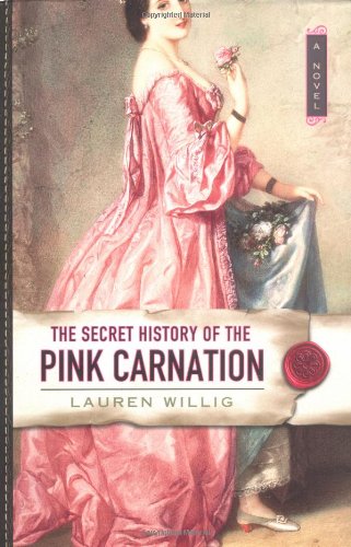 Secret History of the Pink Carnation   2005 9780525948605 Front Cover