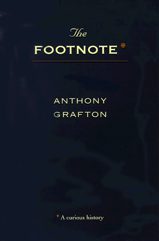 Footnote A Curious History  1997 9780674307605 Front Cover