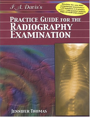 F. A. Davis's Practice Guide for the Radiography Examination   2000 (Revised) 9780803604605 Front Cover