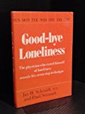 Good-Bye Loneliness  N/A 9780812824605 Front Cover