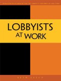 Lobbyists at Work   2013 9781430245605 Front Cover
