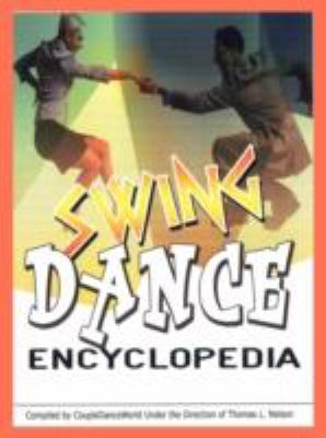 Swing Dance Encyclopedia N/A 9781434359605 Front Cover