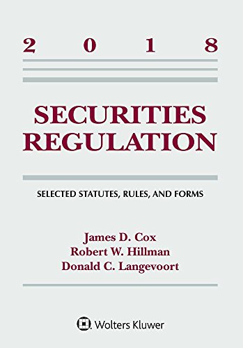 Securities Regulation: Selected Statutes, Rules, and Forms, 2018  2018 9781454894605 Front Cover