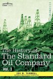 History of the Standard Oil Company  N/A 9781605207605 Front Cover