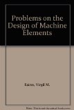 Problems on the Design of Machine Elements 4th 9780023359606 Front Cover