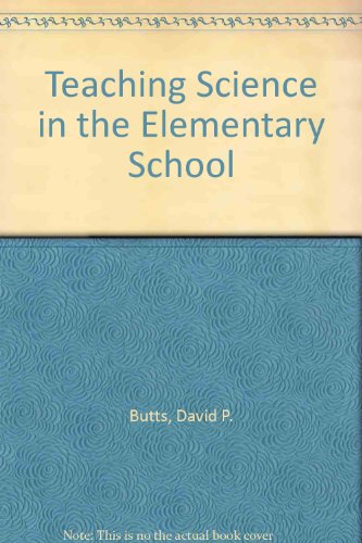 Teaching Science in the Elementary School  1973 9780029050606 Front Cover