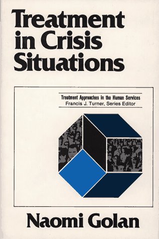 Treatment in Crisis Situations  1978 9780029120606 Front Cover