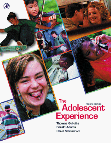 Adolescent Experience  4th 2000 (Revised) 9780123055606 Front Cover