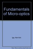 Fundamentals of Microoptics Distributed-Index, Microlens, and Stacked Planar Optics  1984 9780123703606 Front Cover