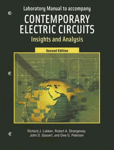 Contemporary Electric Circuits Insights and Analysis 2nd 2006 9780131115606 Front Cover
