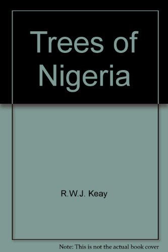 Trees of Nigeria   1989 9780198545606 Front Cover