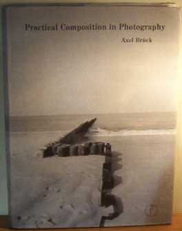 Practical Composition in Photography   1981 9780240510606 Front Cover