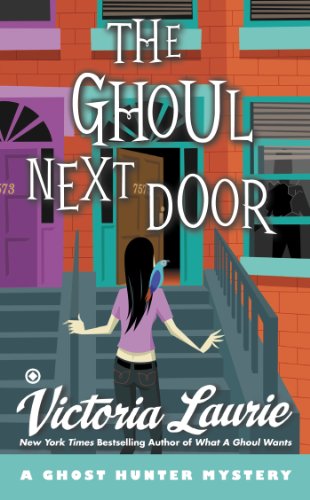 Ghoul Next Door A Ghost Hunter Mystery  2014 9780451240606 Front Cover