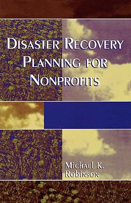 Disaster Recovery Planning for Nonprofits   2003 9780761826606 Front Cover