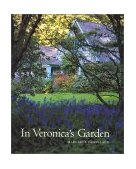 In Veronica's Garden : A Social History of the Milner Gardens and Woodland  2002 9780973009606 Front Cover