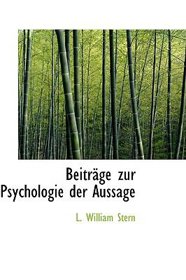 Beitrsge Zur Psychologie der Aussage  2009 9781110085606 Front Cover