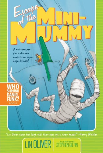 Escape of the Mini-Mummy  N/A 9781416909606 Front Cover