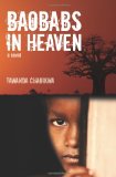 Baobabs in Heaven A Novel N/A 9781451504606 Front Cover