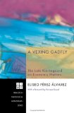 Vexing Gadfly The Late Kierkegaard on Economic Matters N/A 9781556359606 Front Cover