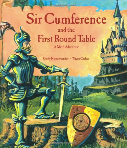 Sir Cumference and the First Round Table   1997 9781570911606 Front Cover