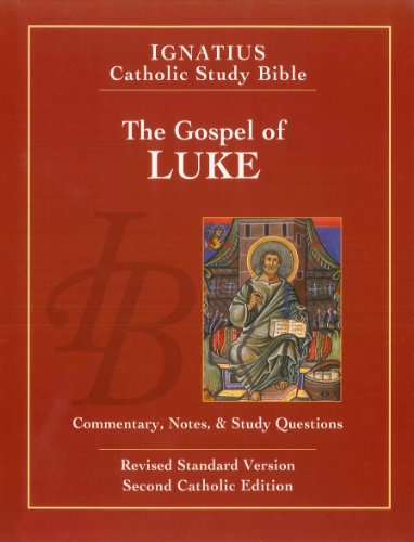 Gospel of Luke Commentary, Notes, &amp; Study Questions: Revised Standard Version 2nd 2011 9781586174606 Front Cover