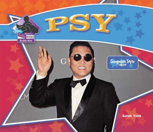 Psy: Gangnam Style Rapper  2013 9781617838606 Front Cover