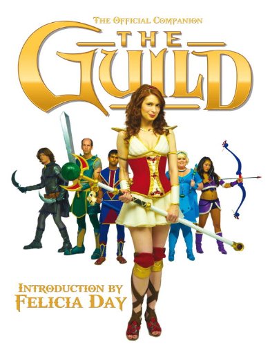 Guild: the Official Companion   2013 9781781162606 Front Cover