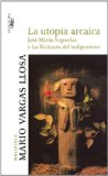 La utopia arcaica / The Archaic Utopia:  2010 9786034016606 Front Cover