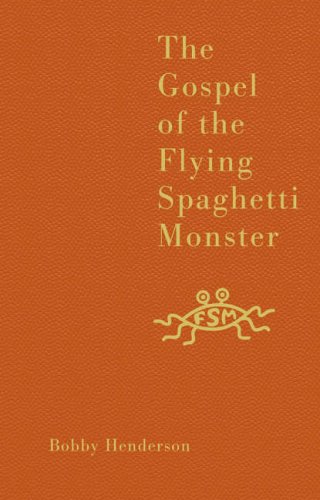 Gospel of the Flying Spaghetti Monster  2006 9780007231607 Front Cover
