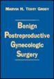 Benign Postreproductive Gynecologic Surgery   1995 9780071054607 Front Cover