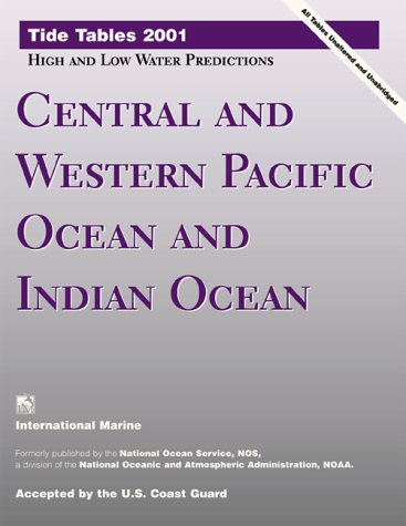 Tide Tables Central and Western Pacific Ocean and Indian Ocean 2001  2000 9780071364607 Front Cover