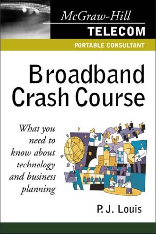 Broadband Crash Course   2002 9780071380607 Front Cover