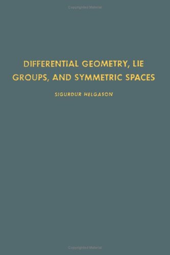 Differential Geometry, Lie Groups and Symmetric Spaces  1978 9780123384607 Front Cover
