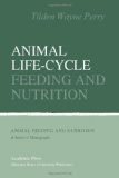 Animal Life-Cycle Feeding and Nutrition   1984 9780125520607 Front Cover