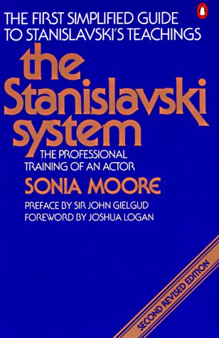 Stanislavski System The Professional Training of an Actor; Second Revised Edition 2nd (Revised) 9780140466607 Front Cover