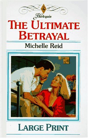 Ultimate Betrayal  Large Type  9780263143607 Front Cover