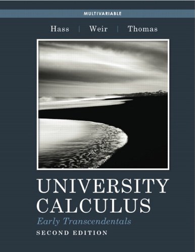 University Calculus, Early Transcendentals  2nd 2012 (Revised) 9780321694607 Front Cover