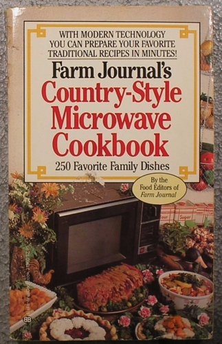 Farm Journal's Country-Style Microwave Cookbook N/A 9780345313607 Front Cover
