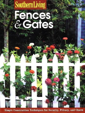 Southern Living Fences and Gates N/A 9780376090607 Front Cover