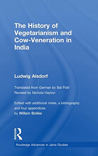 History of Vegetarianism and Cow-Veneration in India   2010 9780415533607 Front Cover