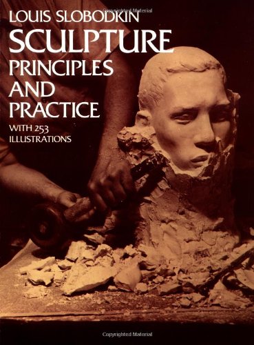 Sculpture Principles and Practice Reprint  9780486229607 Front Cover