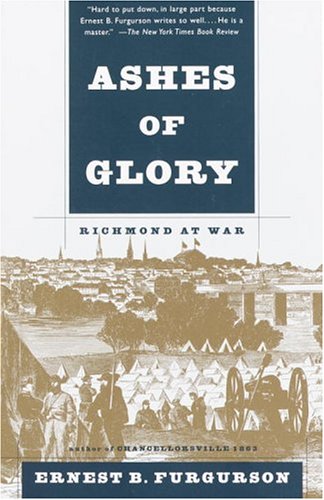 Ashes of Glory Richmond at War N/A 9780679746607 Front Cover