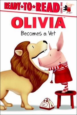 OLIVIA Becomes a Vet  N/A 9781442428607 Front Cover