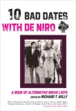10 Bad Dates with de Niro A Book of Alternative Movie Lists N/A 9781585679607 Front Cover