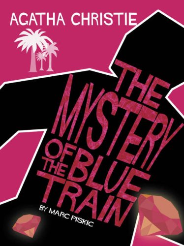 Mystery of the Blue Train  2007 9780007250608 Front Cover