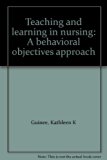 Teaching and Learning in Nursing N/A 9780023483608 Front Cover